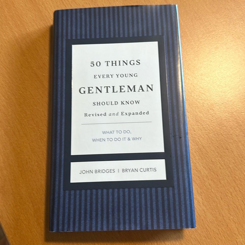 50 Things Every Young Gentleman Should Know. A Book,John Bridges and Brian Curti